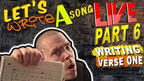 WRITING A RAP SONG LIVE PART 6 WRITING VERSE ONE