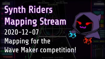 Working On Burning Sands! // Synth Riders Mapping