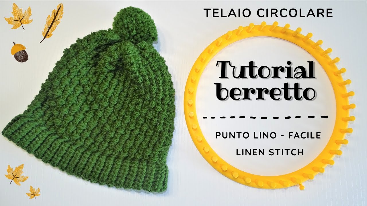 Tutorial telaio circolare - Berretto veloce con punto lino (Loom knitting -  Linen stitch) - YouTube