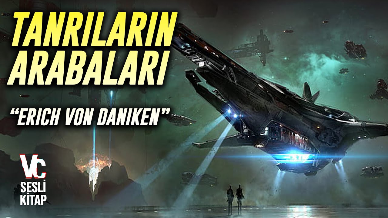 Tanrıların Arabaları Kitabı (sesli kitap) - Erich Von Daniken