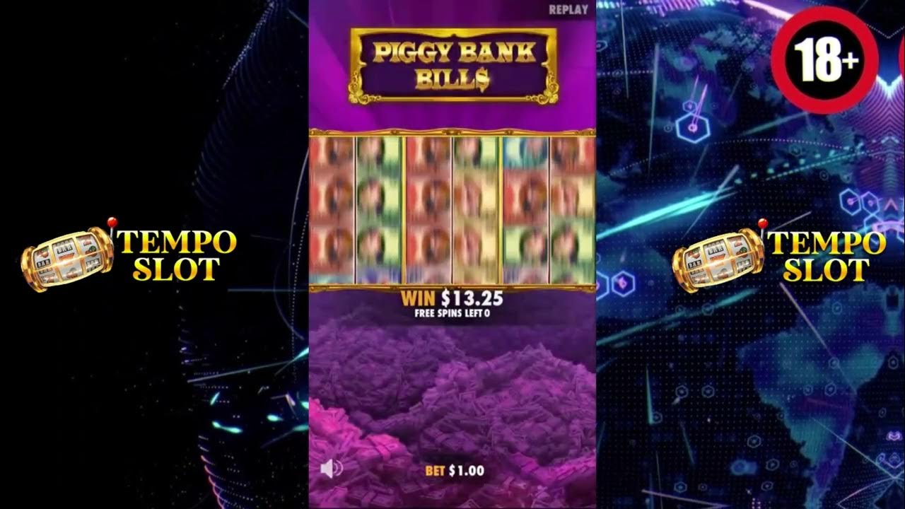 PIGGY BANK BILLS SLOT - TEMPOSLOT - YouTube