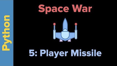 Python Game Programming Tutorial: SpaceWar 5