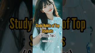 Study Habits of Top Student ts(8 Study Tips?)motivationfypシstudentsstudystudytipsshortstudy