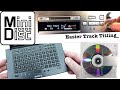 MiniDisc: Adding Track Titles without a PC