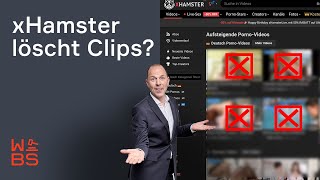 Muss xHamster Amateurclips löschen Ohne Ok der Darsteller, kein Video | Christian Solmecke