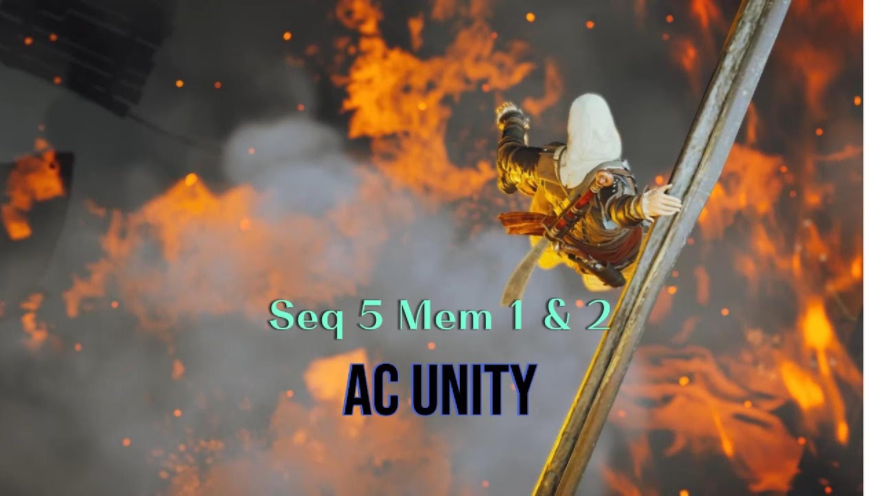 Assassin’s Creed Unity – Sequence 5 Memory 1 & 2 Walkthrough | 9isu Hub