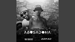 Abusadona - mc denny mil grau, 22pac