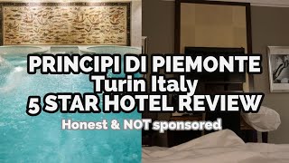 TURIN ITALY 5🌟 HOTEL REVIEW | Principi di Piemonte