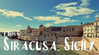 2 Days in Siracusa-Ortigia, Sicily