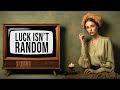 How to make your own luck: 4 keys to redirect your life