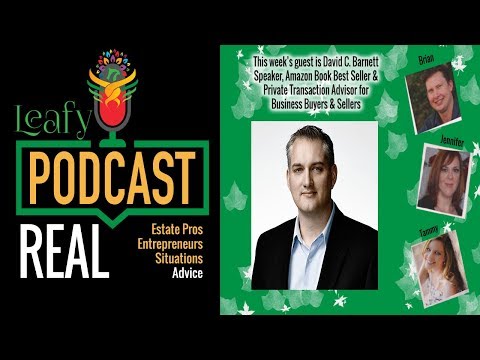Leafy Episode 20: Start a Business, Buy a Business, and Sell a Business with David C. Barnett