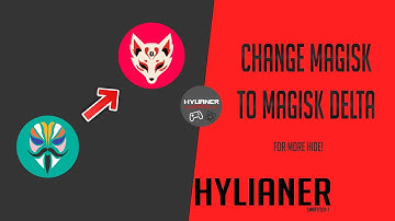 Change Magisk (Official) to Magisk Delta ( Kitsune )