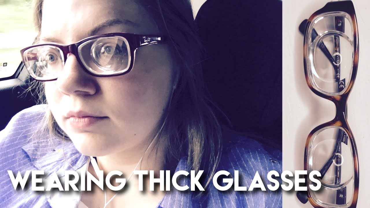 Day in my life | Wearing thick glasses