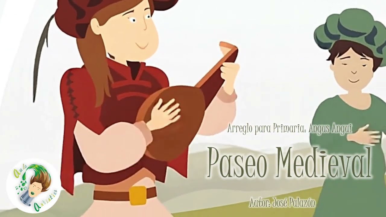 Paseo Medieval Arreglo para Primaria - Aula Artística (aNGUs aNGUi)