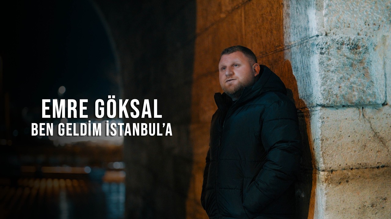 Emre Göksal - Ben Geldim İstanbul'a