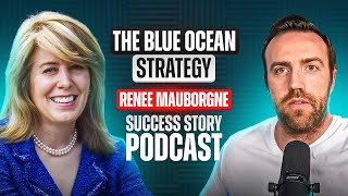 Renee Mauborgne - Co-Director of the INSEAD Blue Ocean Strategy Institute The Blue Ocean Strategy