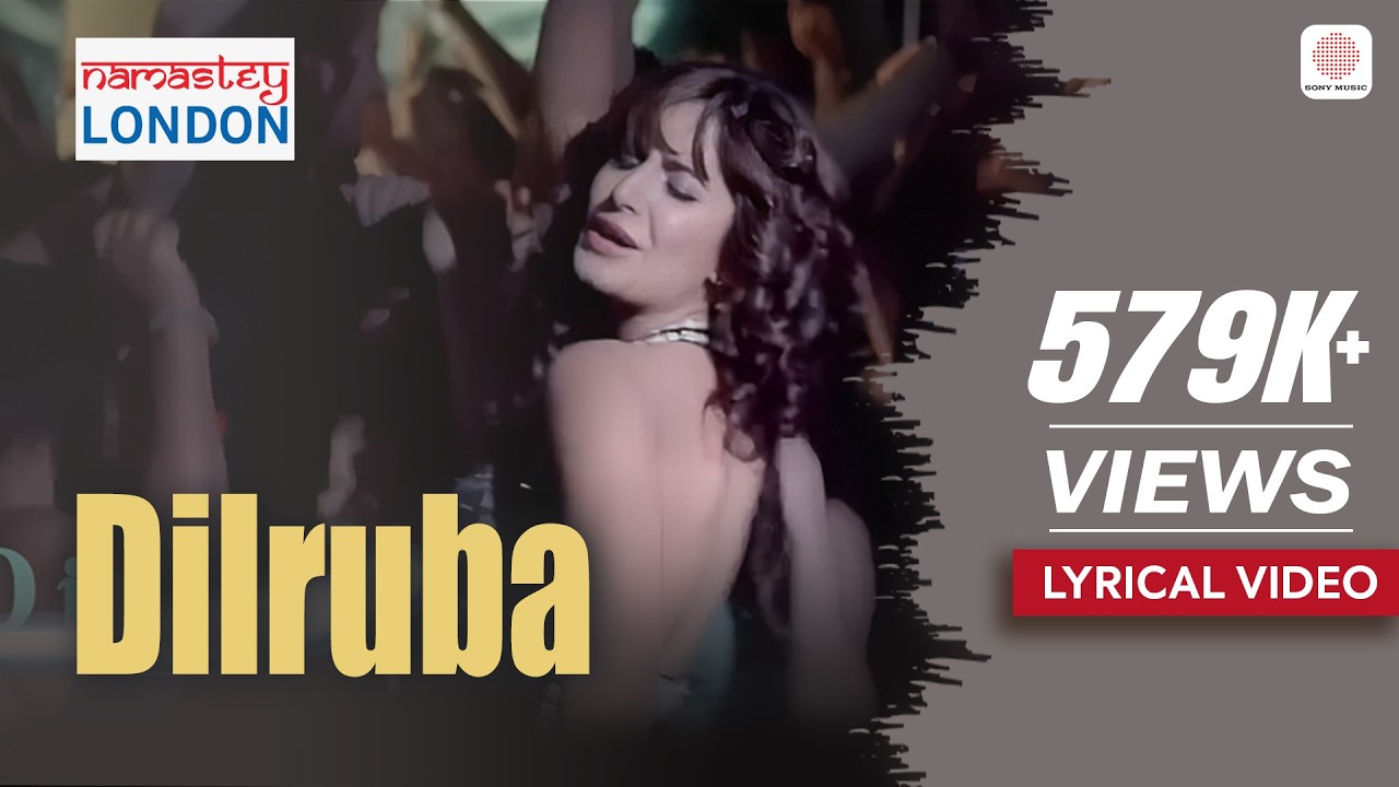 Dilruba - Lyrical Video | Katrina Kaif | Himesh Reshammiya | Alisha Chinai | Namastey London