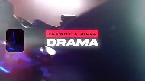 Teewhy #10x ft Zilla #NorthWay - Drama (Prod. TomMakesBeatz & TeeDee)