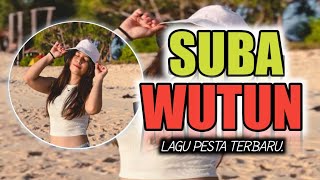 SUBA WUTUN ( Remix )_Onar Duan RMX || TERBARU 2023