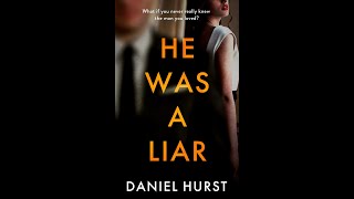 He Was a Liar - Daniel Hurst 1 (AudioBook)