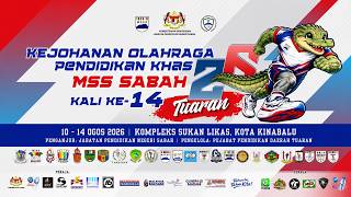 Kejohanan Olahraga Pendidikan Khas (KOPK) MSS Sabah Kali Ke-14 Tahun 2026