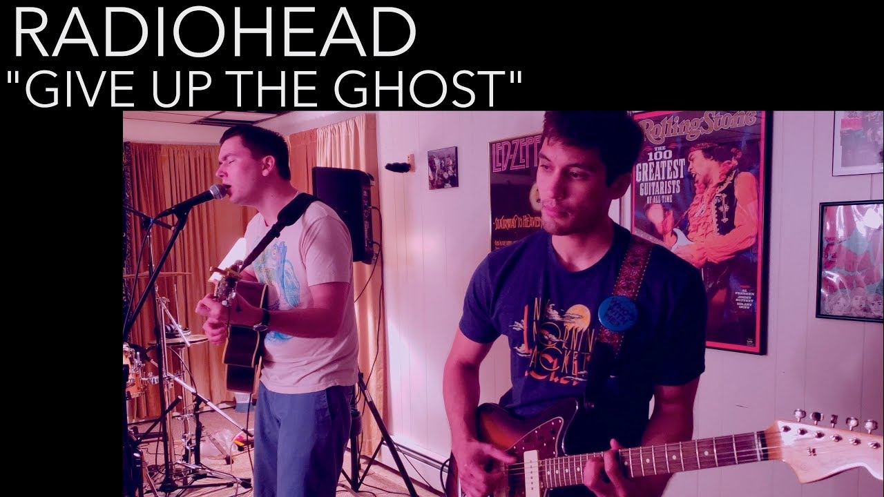 Radiohead - Give Up the Ghost (Cover by Joe Edelmann ft. Chris Bekampis)