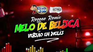 ❤️💛💚 REGGAE LINDO: MELÔ DE ME BELISCA NA VERSÃO INGLÊS 2026 REGGAE REMIX LASER SOM
