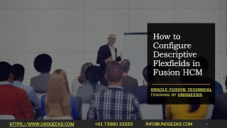 Oracle Fusion Technical Training | Oracle Fusion Technical Tutorials| Flexfields in Fusion HCM | DFF