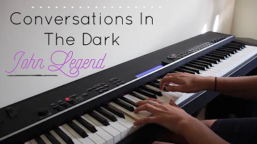 Conversations In The Dark - John Legend (Solo Piano Cover)