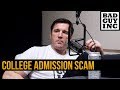 Lie, Cheat and Bribe: college admission scandal...
