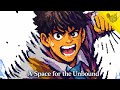 MELANJUTKAN PETUALANGAN SI ATMA – A SPACE FOR THE UNBOUND #2