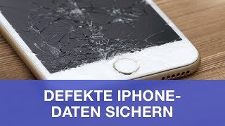 Wie man defekte iPhone Daten sichert