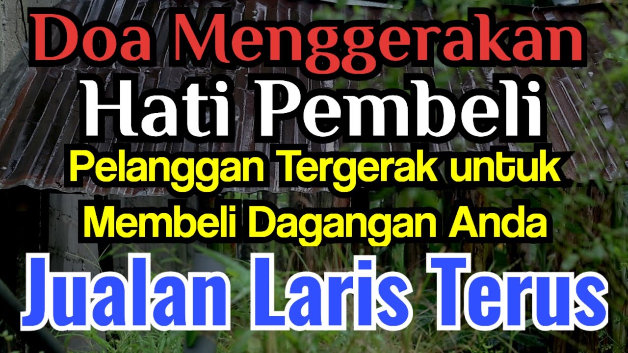 Doa Menggerakan Hati Pembeli Agar Belanja di Toko atau Tempat Jualan Kita | Doa Sejuk 2