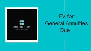 How to Find Future Value of a General Annuity Due
