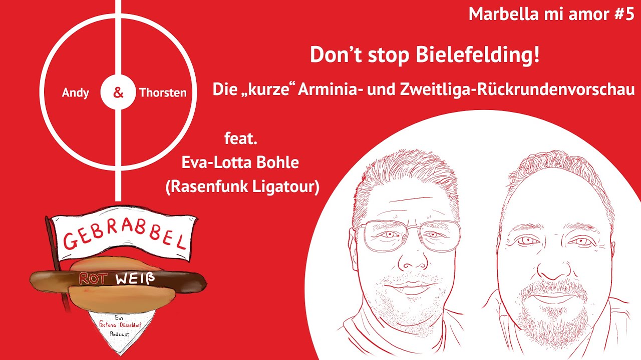 Marbella mi amor #5 – Don’t stop Bielefelding! – Die „kurze“ Arminia- und Zweitliga-Rückrundenvor...