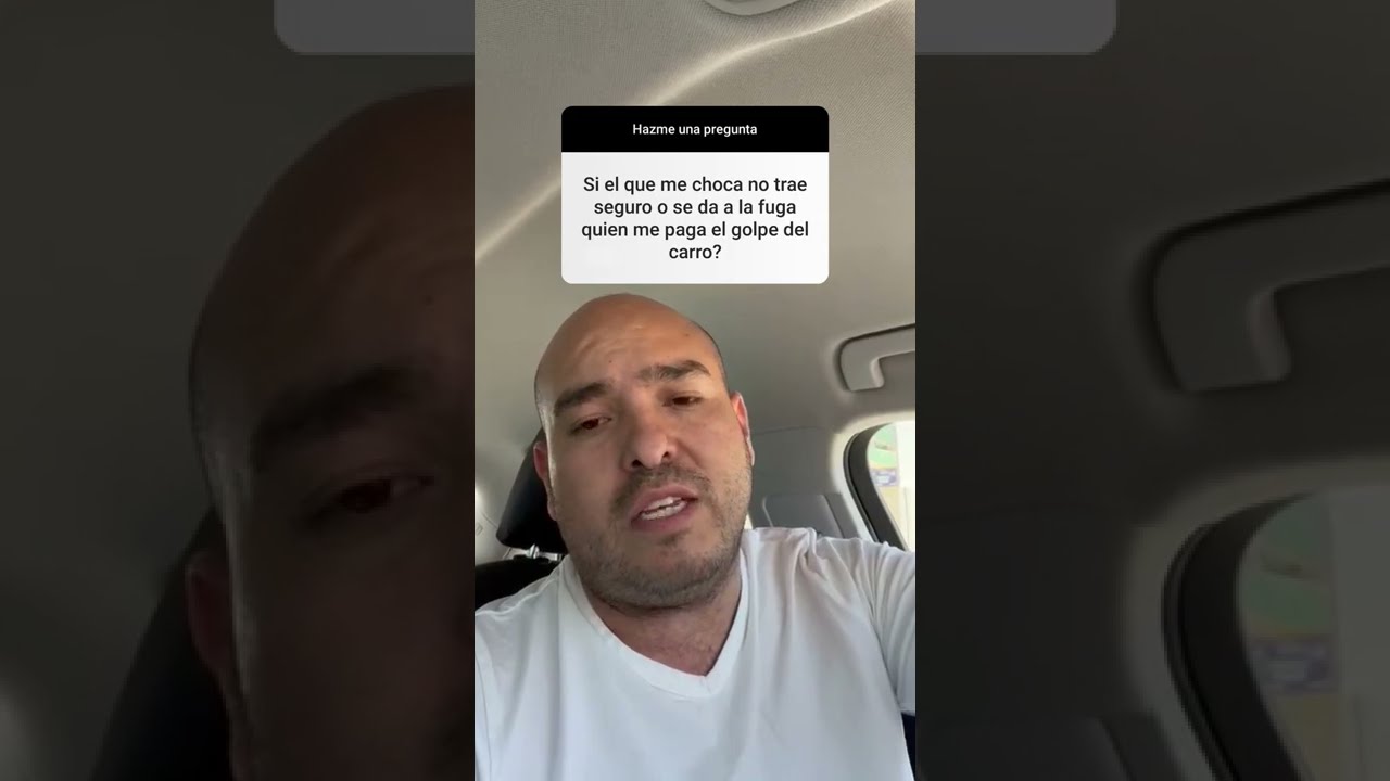 Si el que te choca no trae seguro o se da a la fuga ¿Quién me paga el golpe del carro? 💥🏃😱