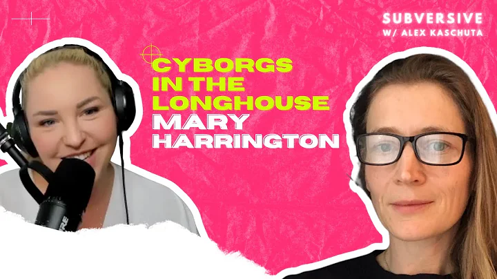 Mary Harrington - Cyborgs In The Longhouse