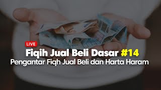Fiqih Jual Beli Dasar #14 | Syarat Jual Beli #3