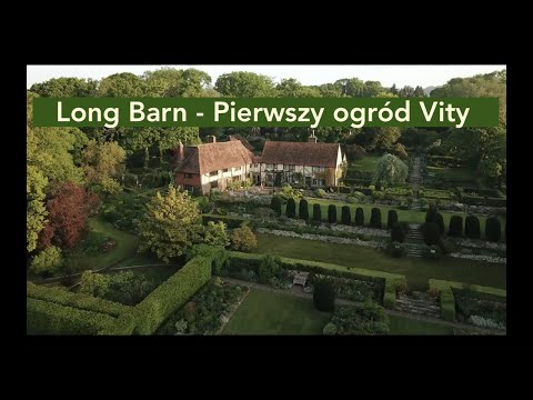 Long Barn - Pierwszy ogród Vity