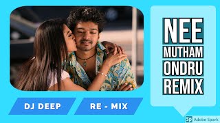Nee Mutham Ondru Remix - [Pokkiri Tamil Songs] - DJ Deep Remix (djdeep81)