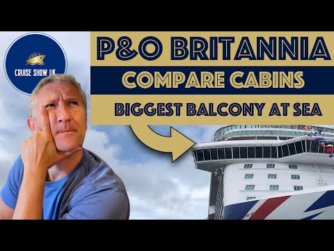 We Tour 3 Different P&O Britannia Cabins - Comparing Prices -Which Stateroom Should You Choose?