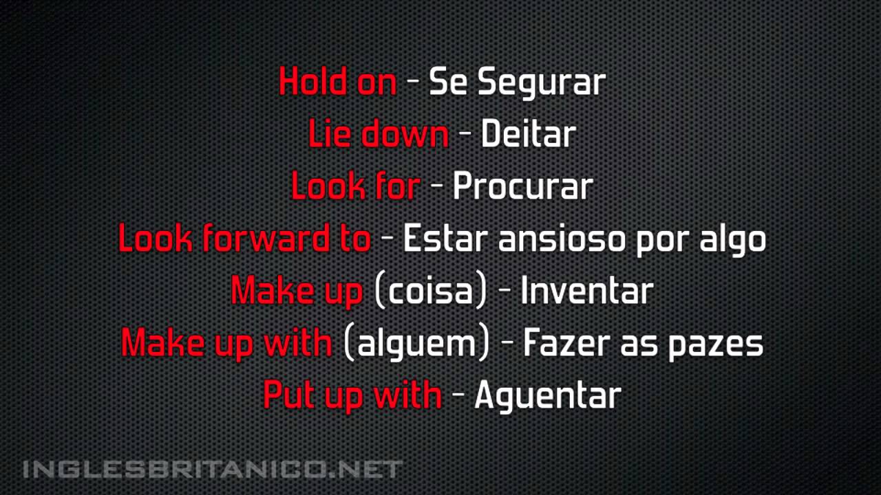 Aula de Inglªs Aprender Phrasal Verbs in English tradu§£o Portugues