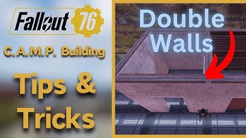 Fallout 76 | Double Walls | Camp Building Tips & Tricks