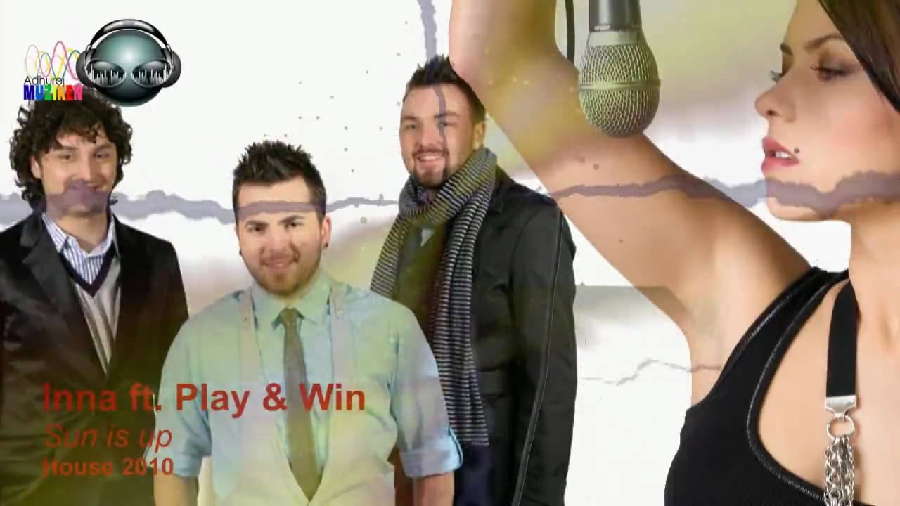 Inna & Play & Win - Sun is up (2010)