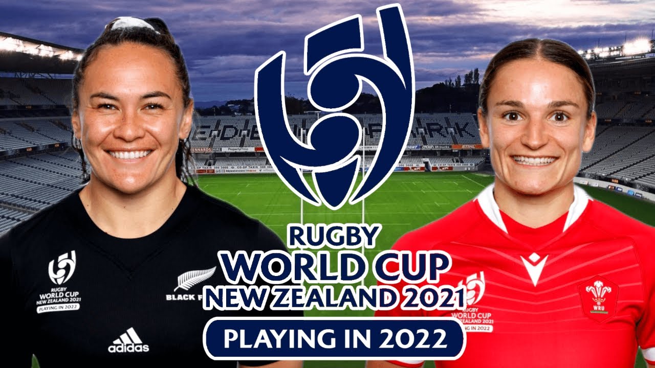 NEW ZEALAND vs WALES Womens Rugby World Cup 2022 Live Commentary