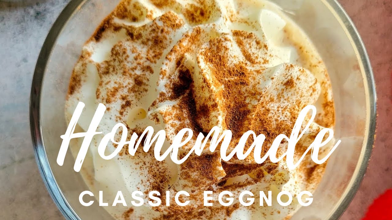 Homemade Eggnog Recipe (Traditional Eggnog Recipe) VIDEO!!!