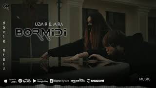 UZmir & Mira - Bormidi | Узмир & Мира - Бормиди (Music)