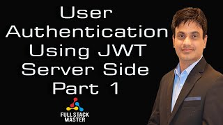 User Authentication Using JWT Server Side Part 1 | 0010-08