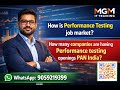 How is Performance Testing job market currently in Jan 2026? MGM IT Training & Placement