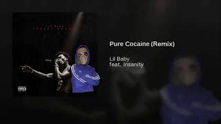 Lil Baby - Pure Cocaine (feat. Insanity)